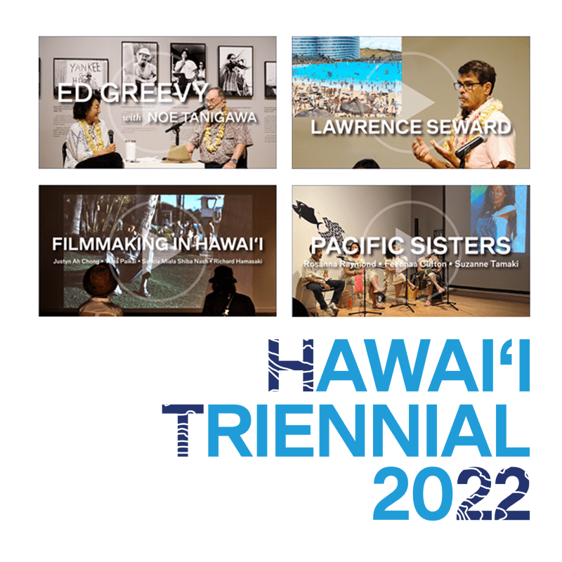 Thumnails of four Art in Conversation videos and bold text reading Hawaii Triennial 2022